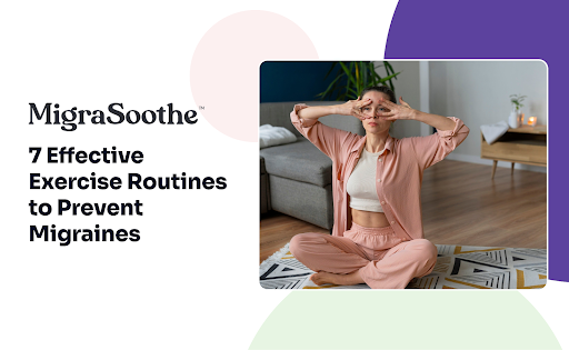 7 Effective Exercise Routines to Prevent Migraines