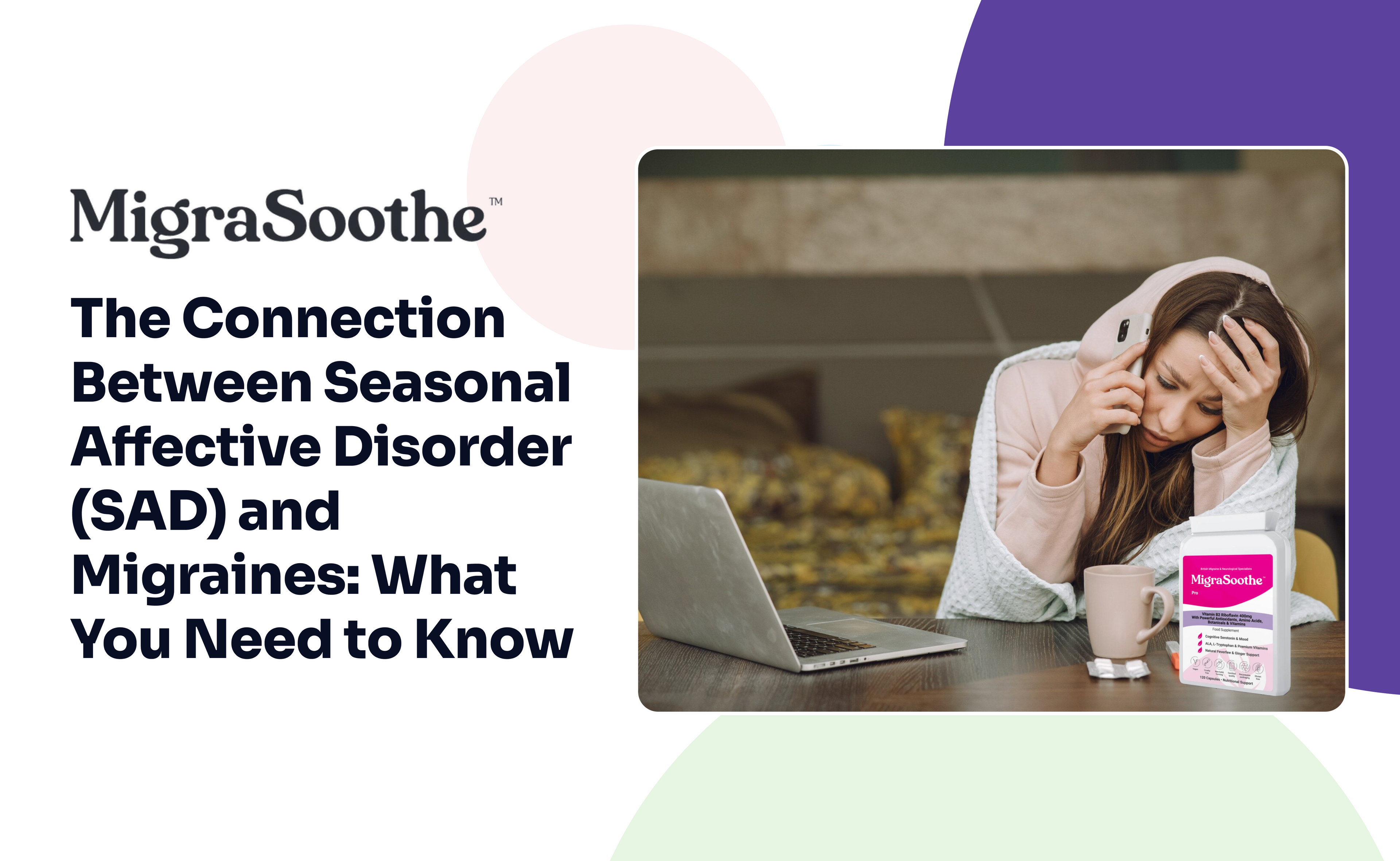 The Connection Between Seasonal Affective Disorder (SAD) and Migraines: What You Need to Know