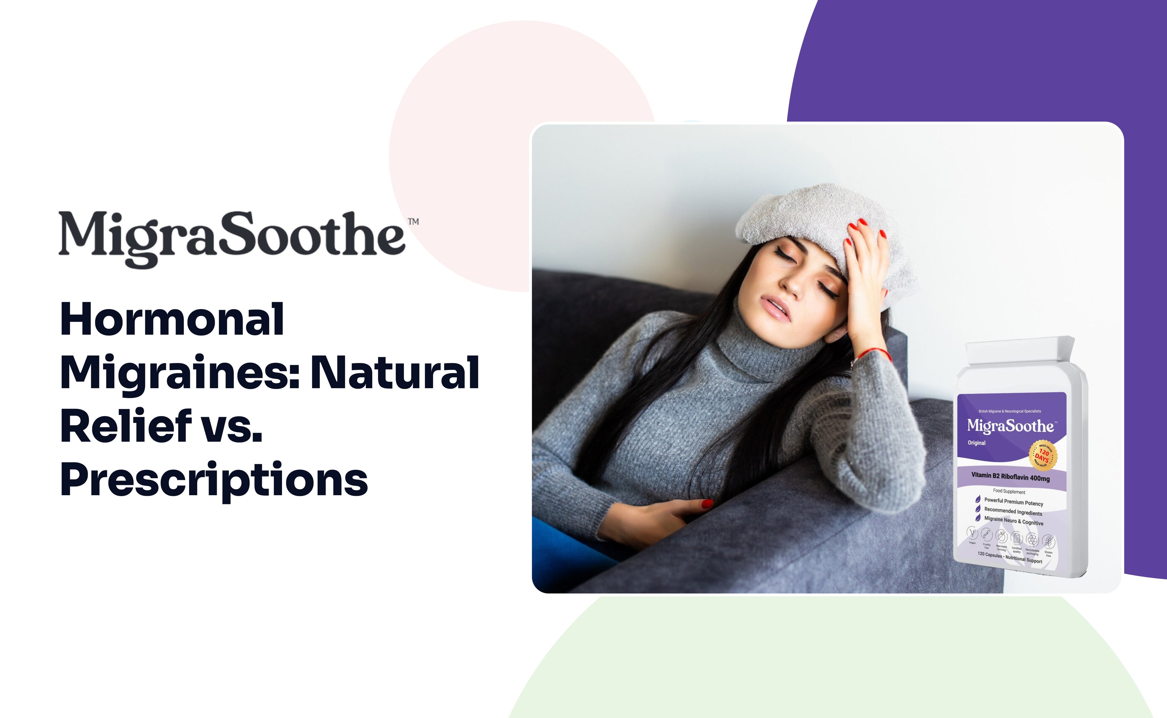 Hormonal Migraines: Natural Relief vs. Prescriptions