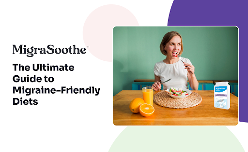 The Ultimate Guide to Migraine-Friendly Diets