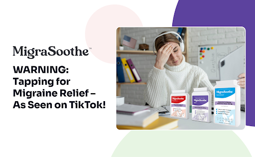 WARNING: Tapping for Migraine Relief – As Seen on TikTok!